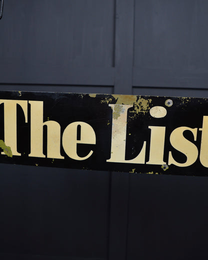 ‘The listener’ metal sign