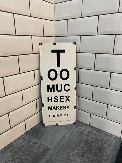 'Too Much Sex' Enamel Opticians Sign